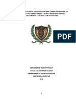 Comparación Clínico Radiográfica Empleando Provisionales de Acrílico de Termocurado y Autocurado Posterior A Alargamiento Coronal Con Osteotomía.