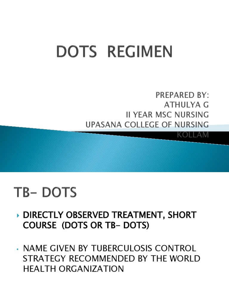 DOTS Therapy for Tuberculosis Treatment | PDF | Tuberculosis | Medical ...