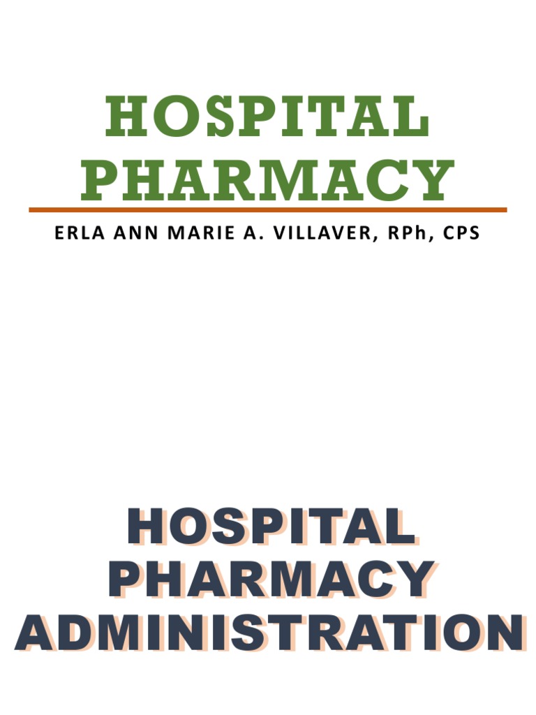 Hospital Pharmacy Administration Overview | PDF | Medical Prescription ...