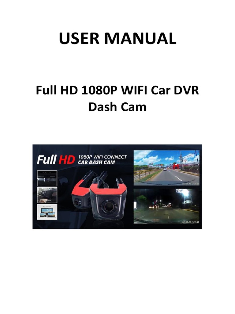 User Manual Full HD 1080P WIFI Car DVR Dash Cam PDF Digital Video