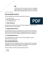 What Is A Paragraph?: 1. The Topic Sentence, 2. Three Supporting Sentences, 3. A Concluding Sentence