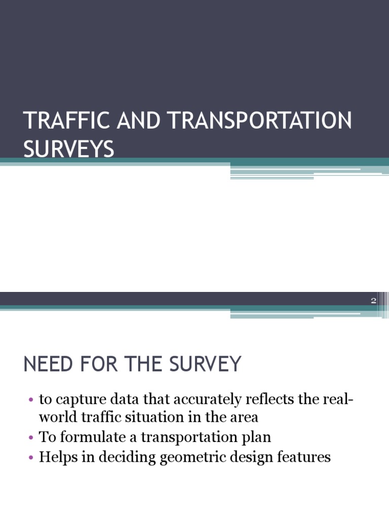 Traffic And Transportation Surveys Pdf Traffic Road
