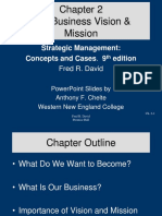 The Business Vision & Mission: Strategic Management: Concepts and Cases. 9 Edition
