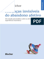 Heranças Invisiveis Do Abandono Afetivo