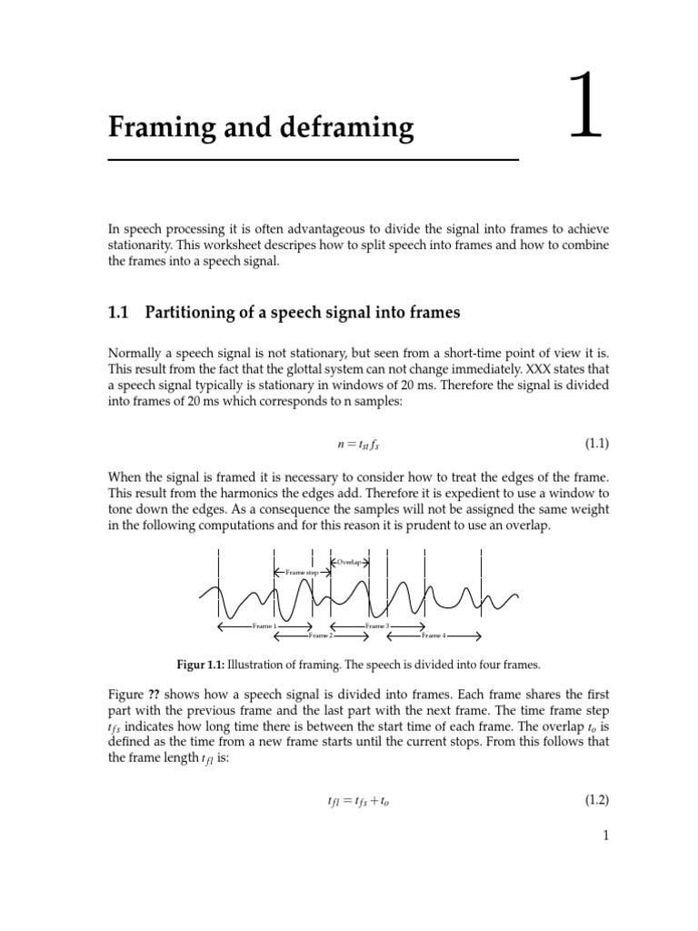Framing and Deframing: 1.1 Partitioning of A Speech Signal Into Frames ...