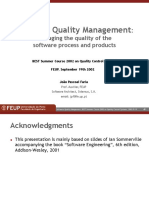 Software Quality Management: Managing The Quality of The Software Process and Products