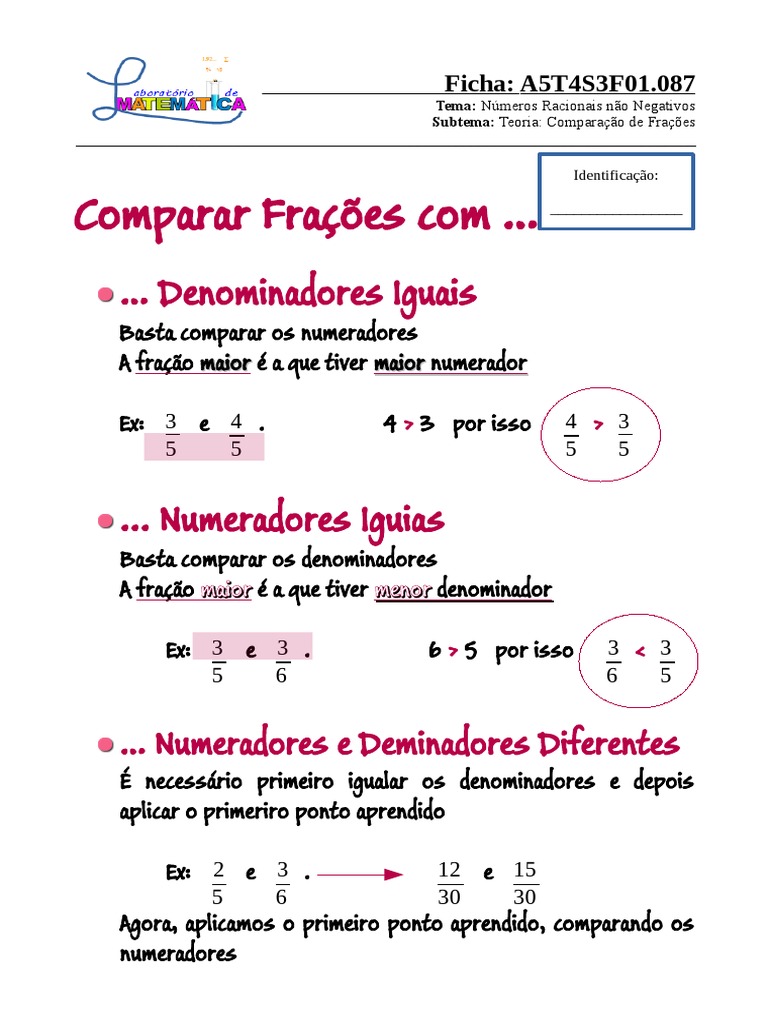 Comparar Frações com …: … Denominadores Iguais