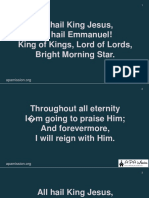 All Hail King Jesus, All Hail Emmanuel! King of Kings, Lord of Lords, Bright Morning Star