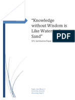 "Knowledge Without Wisdom Is Like Water in The Sand": STS: Summative Paper