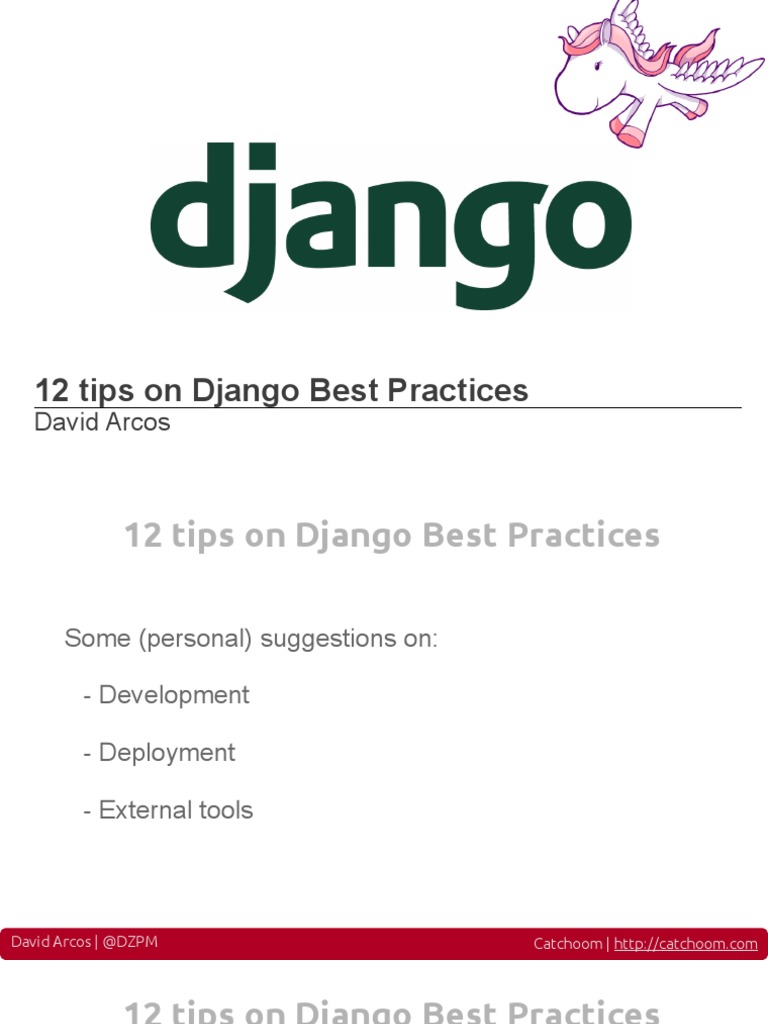 12 Tips On Django Best Practices | PDF | Computer Data | Digital Technology