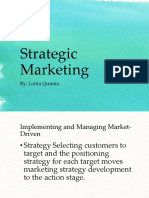 Strategic Marketing: By: Lolita Quinita