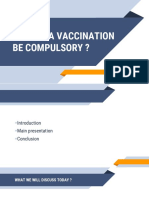 Should A Vaccination Being Done ?