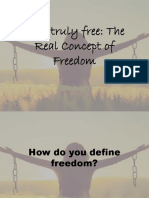 I Am Truly Free: The Real Concept of Freedom