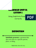 Grammar Unit II: Lesson 5: Using Indefinite Pronouns Correctly
