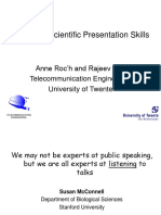 Effective Scientific Presentation Skills: Anne Roc'h and Rajeev Roy Telecommunication Engineering University of Twente