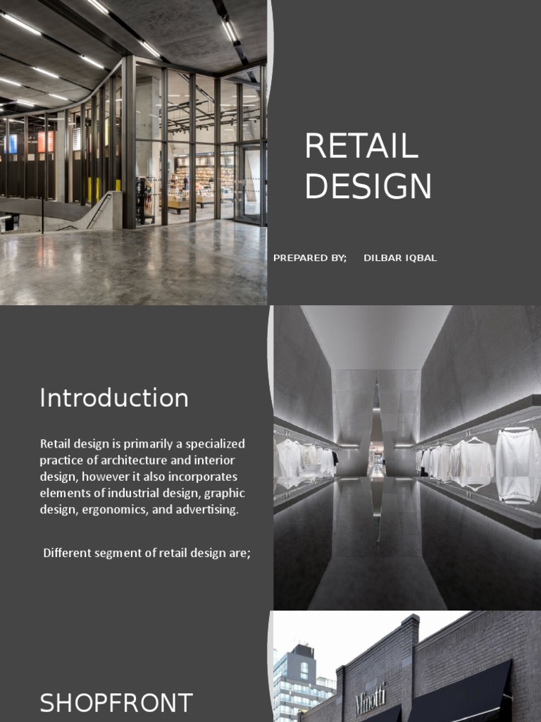 Retail Design: Prepared by Dilbar Iqbal | PDF | Lighting | Wall