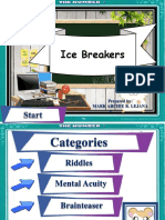 Ice Breakers: Prepared By: Mark Archie R. Lejana