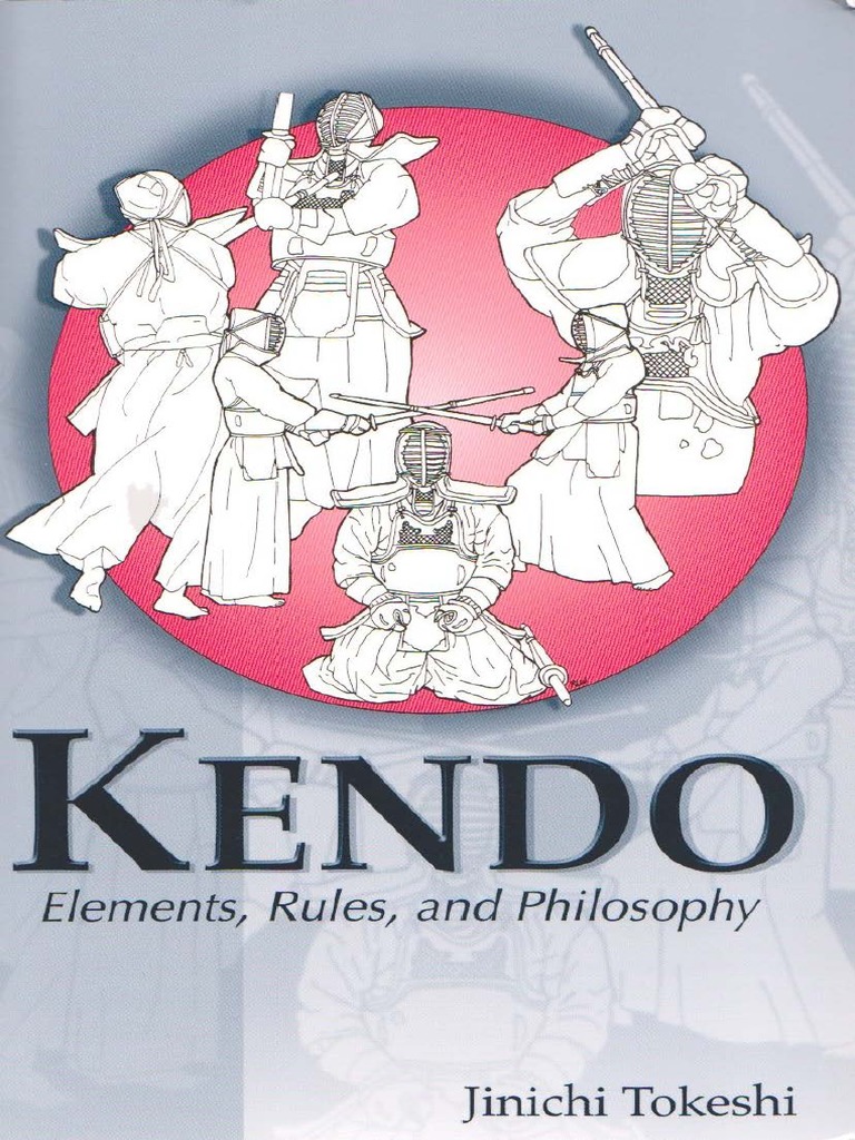 1tokeshi Jinichi Kendo Elements Rules And Philosophy Pdf Feudal Japan Japanese Nobility