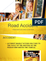 Road Accident: Prevention and Control