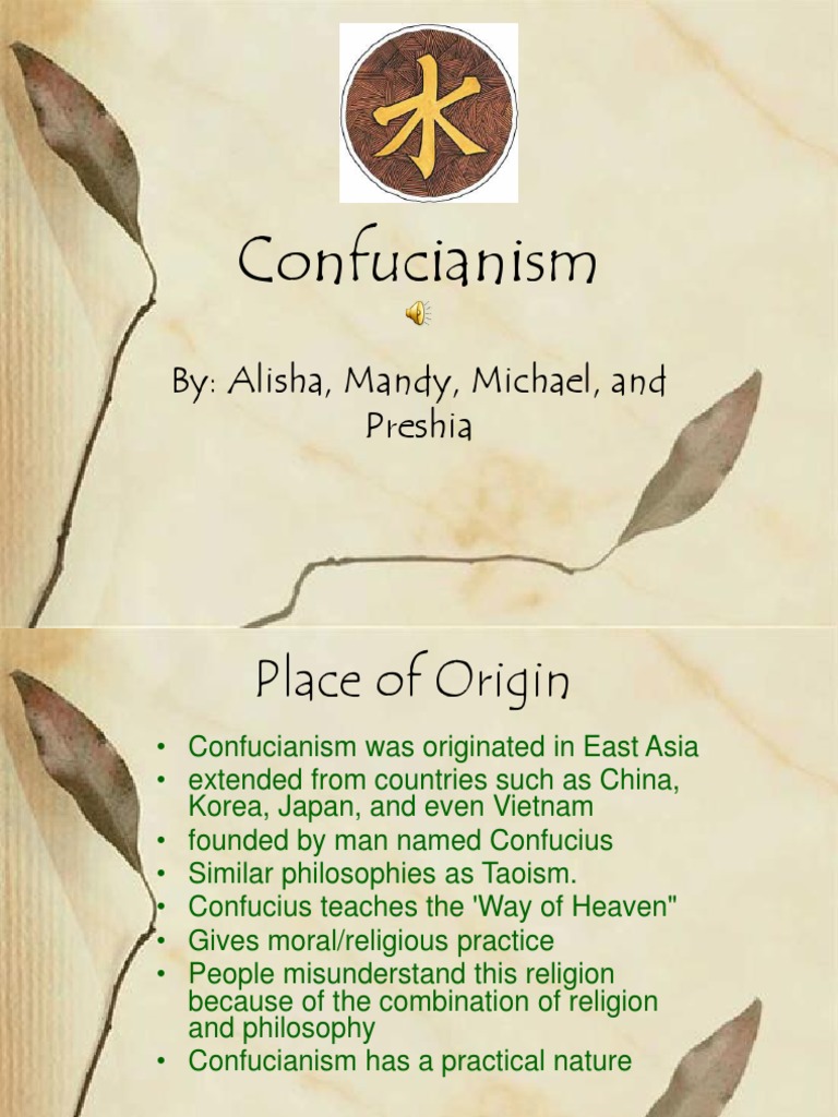Confucianism: By: Alisha, Mandy, Michael, and Preshia | PDF | Confucianism  | Classical Chinese Philosophy