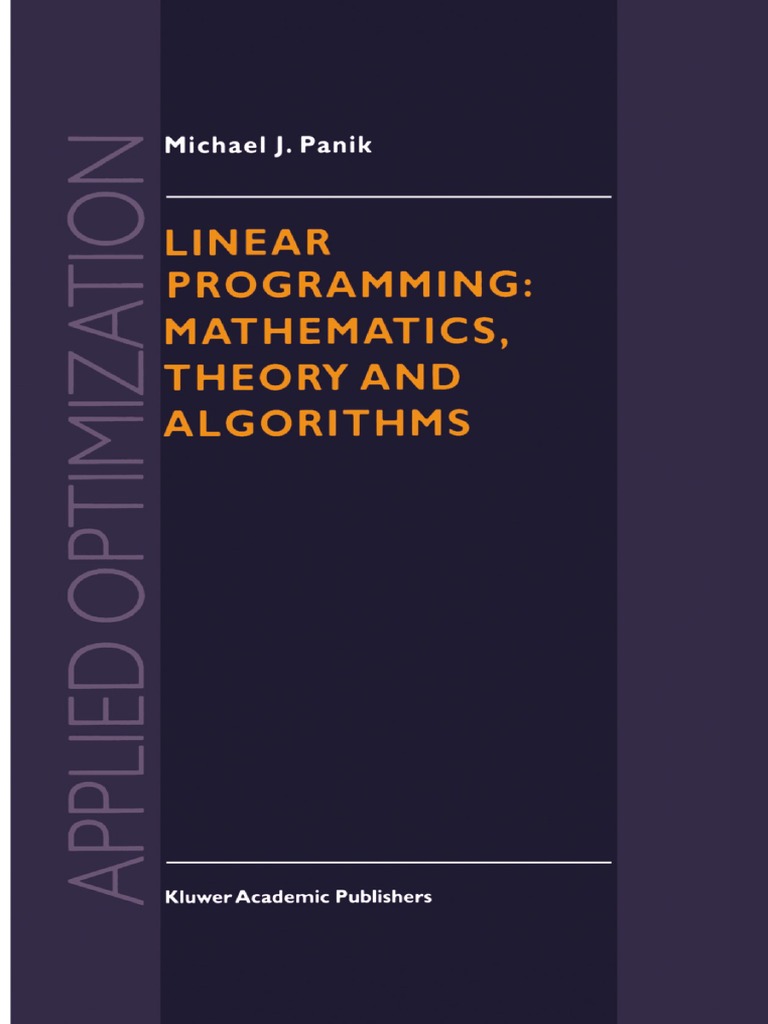 Linear Programming Mathematics Theory and Algorithms | PDF | Linear ...