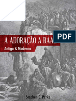 A Adoracao a Baal_ Antiga e Mod - Stephen C. Perks