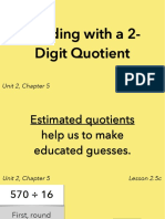 Dividing With A 2-Digit Quotient: Unit 2, Chapter 5 Lesson 2.5c