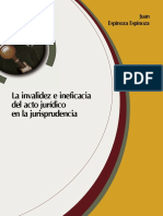 LA INVALIDEZ E INEFICACIA DEL ACTO JURIDICO EN LA JURISPRUDENCIA - JUAN ESPINOZA ESPINOZA.pdf