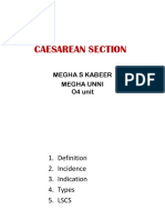 Caesarean Section: Megha S Kabeer Megha Unni O4 Unit