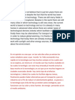 In my opinion I do not believe that in just ten years there are already flying cars despite the fact that the world has been moving very fast in technology.docx