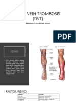 Deep Vein Trombosis (DVT) : Kelompok 3 Pra Bedah Dasar