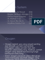 Oxygen System