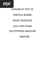 Durability Test of Particle Board Made From Rice Hull and Foam Polystyrene-Gasoline Mixture