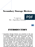 Secondary Storage Devices: 7 Cypress By: Agasthya Gowda