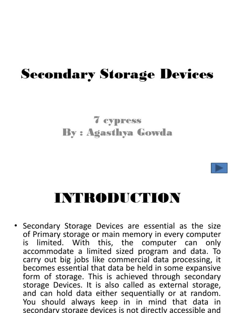 Secondary Storage Devices 7 Cypress By Agasthya Gowda PDF