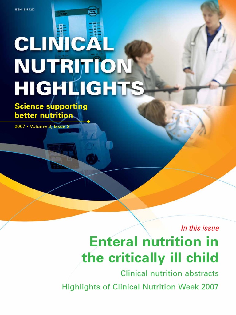 Enteral Nutrition in The Critically Ill Child: Science Supporting ...