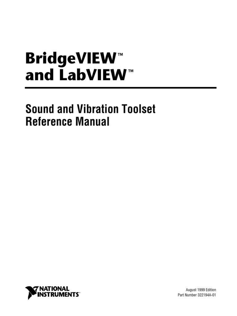 Bridgeview and Labview: Sound and Vibration Toolset Reference Manual ...
