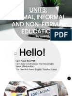 Unit3: Formal, Informal and Non-Formal Education: by Yassirea