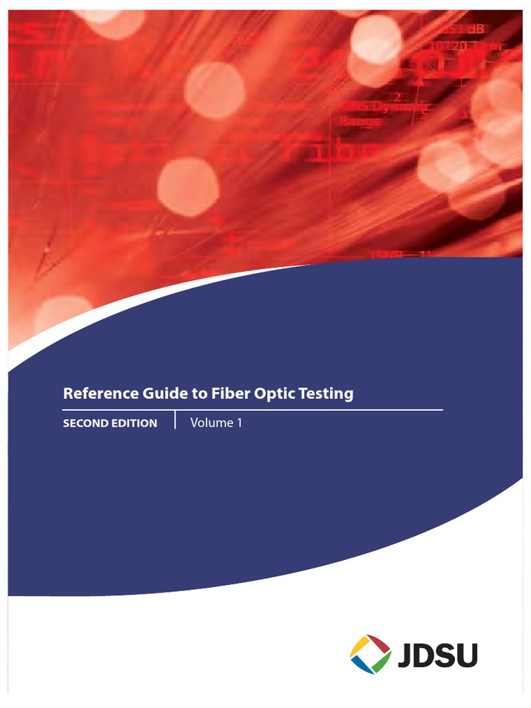 Reference Guide To Fiber Optic Testing: Second Edition | PDF | Optical ...
