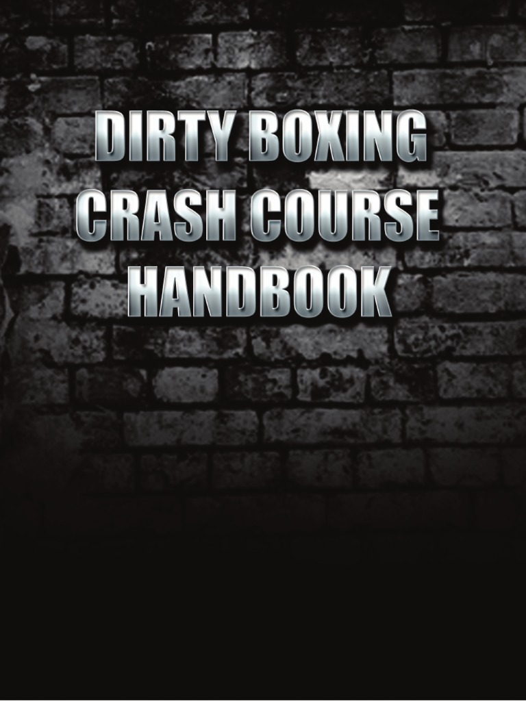 Daniel Sullivan's Dirty Boxing Guide | PDF | Individual Sports | Combat ...