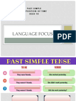 Language Focus: Past Simple Preposition of Time Used To