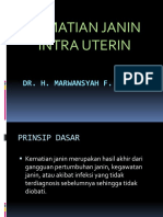 Kematian Janin Intra Uterin: Dr. H. Marwansyah F. M, Spog