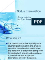 Mental Status Examination: Course Instructor Ms. Erum Kausar