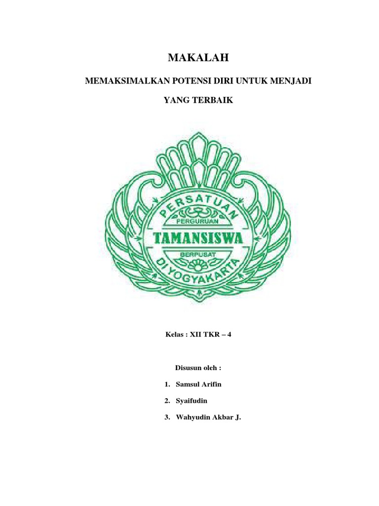 MAKALAH Memaksimalkan Potensi Diri Untuk Menjadi Yang Terbaik