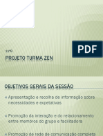 PROJETO TURMA ZEN Sessão 1