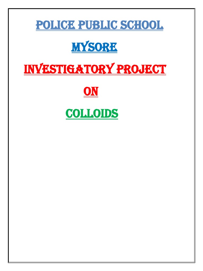 Colloids Investigatory Project Class12 | PDF | Colloid | Filtration