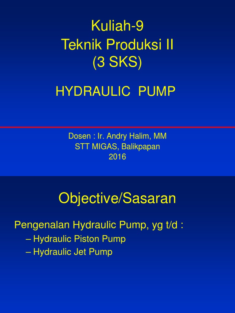 Kuliah9 Teknik Produksi II (3 SKS) Hydraulic Pump PDF Pump Casing (Borehole)