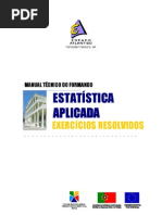 Estatística Aplicada - Exercícos Resolvidos