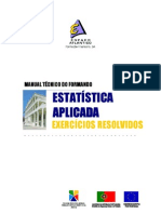 Estatística Aplicada - Exercícos Resolvidos