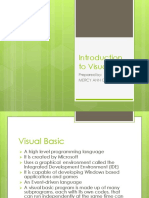 To Visual Basic: Prepared By: Mercy Ann G. Giere